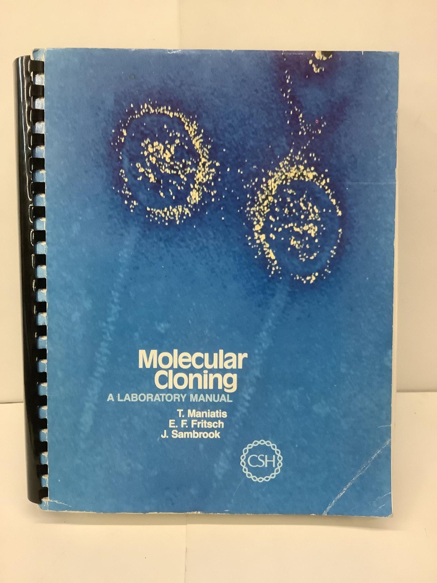 Molecular Cloning: A Laboratory Manual | T. Maniatis, E. F Fritsch Molecular Cloning: A Laboratory Manual | T. Maniatis, E. F Fritsch