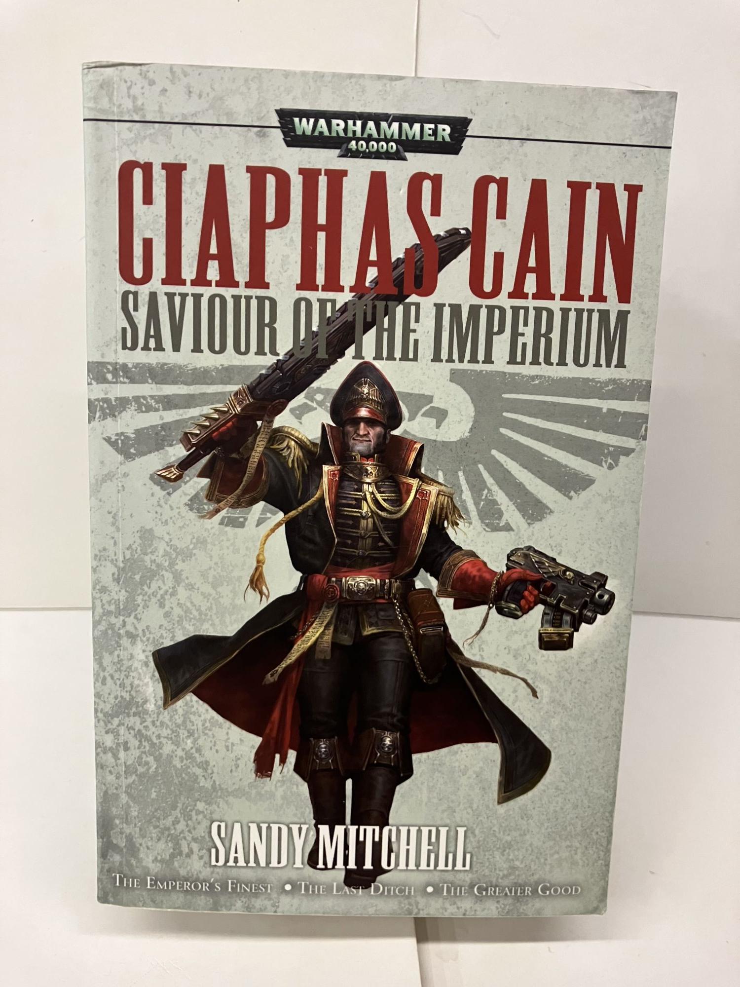 Ciaphas Cain Saviour Of The Imperium WarHammer 40,000 | Sandy Mitchell ...