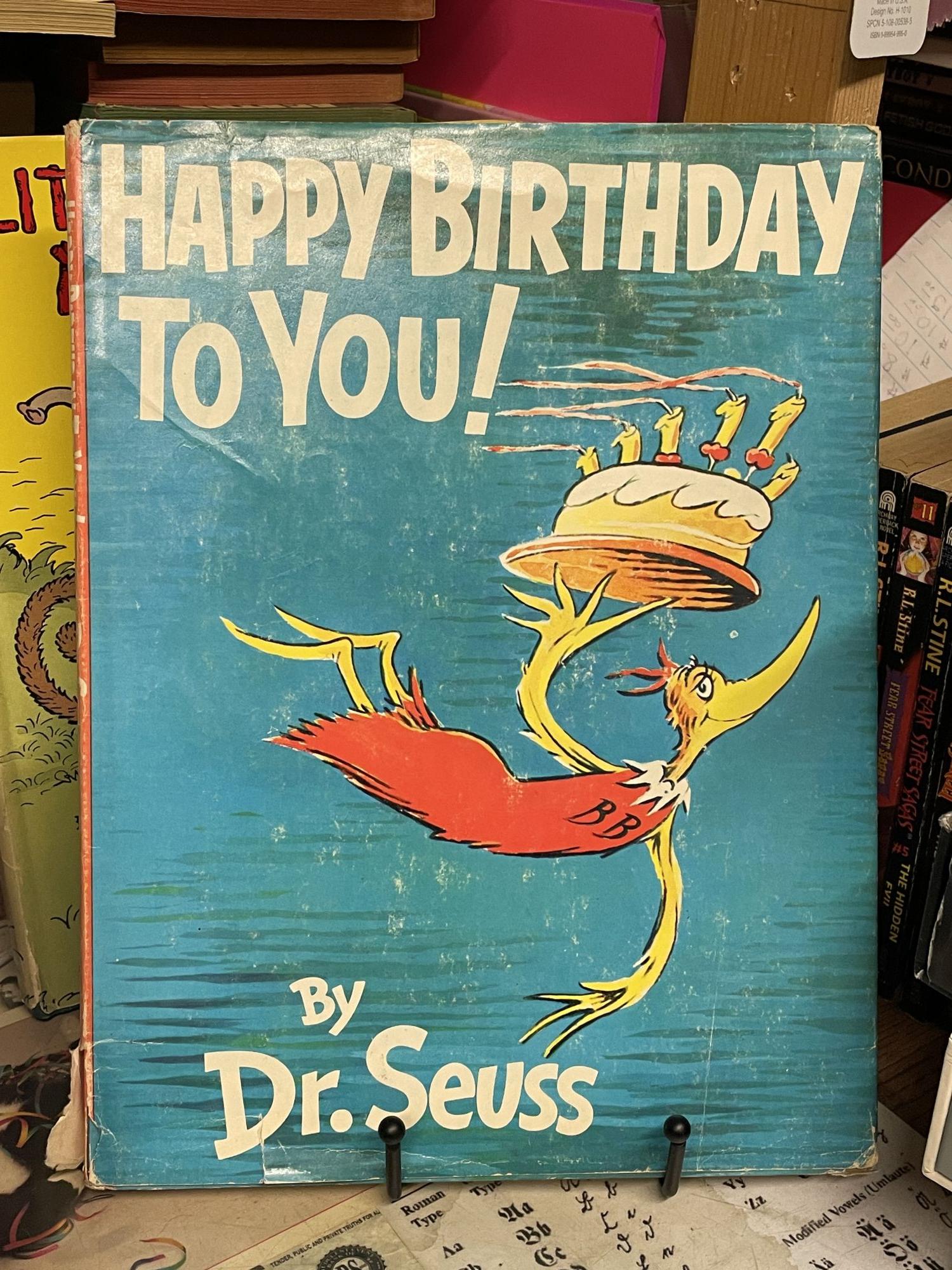 Happy Birthday to You! | Dr. Seuss | 1st edition. 1st printing
