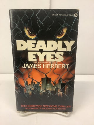 Item #95571 Deadly Eyes [The Rats] Movie Tie-In, AE2246. James Herbert