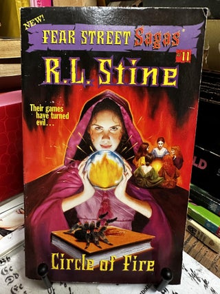 Item #95640 Circle of Fire (Fear Street Sagas, No. 11). R. L. Stine