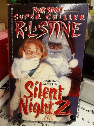 Item #95644 Silent Night 2 (Fear Street Super Chiller). R. L. Stine