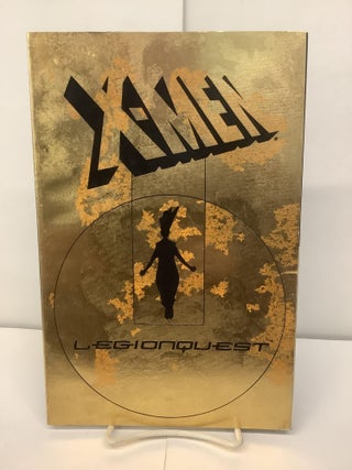 Item #95647 X-Men Legionquest; Age of Apocalypse, Gold Deluxe Edition. Elan M. Cole, Roger Cruz