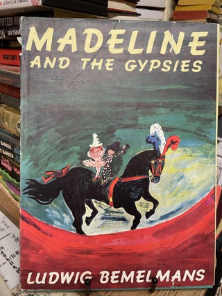 Item #95653 Madeline and the Gypsies. Ludwig Bemelmans