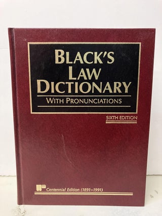 Item #95661 Black's Law Dictionary with Pronunciations. Henry Campbell Black