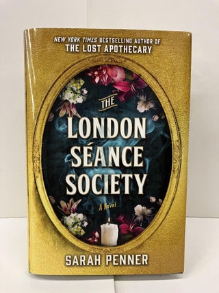 Item #95744 The London Seance Society. Sarah Penner