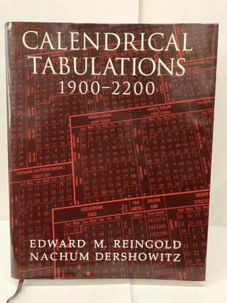 Item #95776 Calendrical Tabulations, 1900–2200. Edward M. Reignold