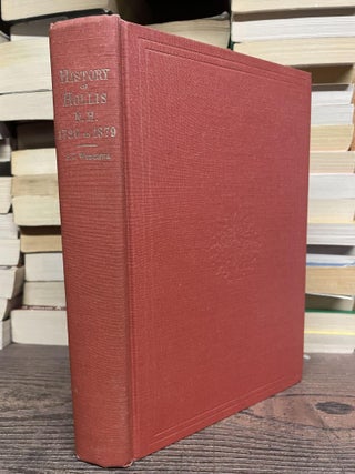 Item #95865 History of the Town of Hollis, New Hampshire, 1730 to 1879. Samuel T. Worcester