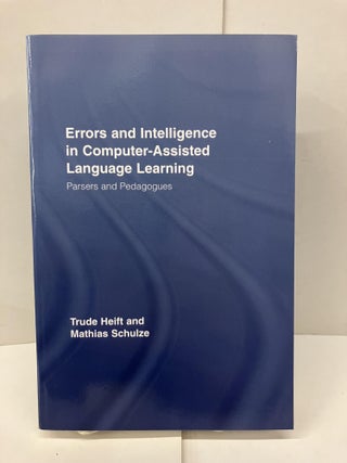 Item #95906 Errors and Intelligence in Computer-Assisted Language Learning: Parsers and...