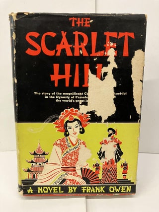 Item #96043 The Scarlet Hill. Frank Owen