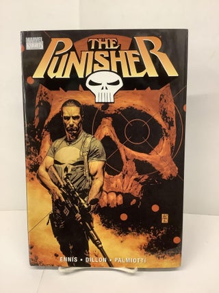 Item #96050 The Punisher: Welcome Back, Frank. Garth Ennis, Steve Dillon, Jimmy Palmiotti