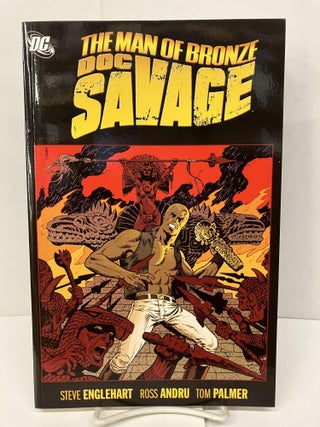 Item #96091 Doc Savage: The Man of Bronze. Steve Englehart