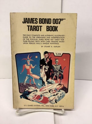 Item #96103 James Bond 007 Tarot Book. Stuart R. Kaplan