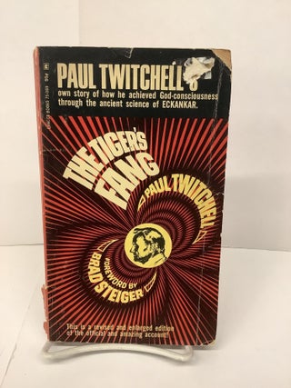 Item #96105 The Tiger's Fang. Paul Twitchell, Brad fwd Steiger