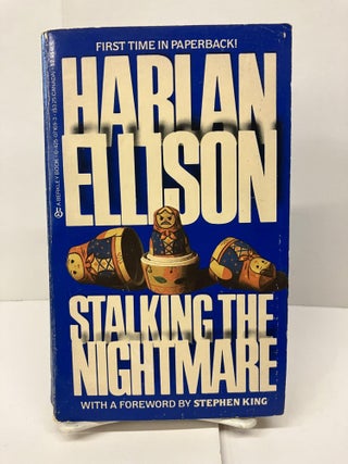 Item #96161 Stalking The Nightmare. Harlan Ellison