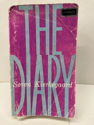 Item #96178 The Diary. Soren Kierkegaard