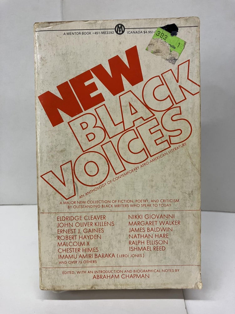 Item #96179 New Black Voices: An Anthology of Contemporary Afro-American Literature. Abraham Chapman.