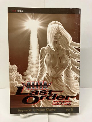 Item #96325 Battle Angel Alita: Last Order, Vol. 9. Yukito Kishiro