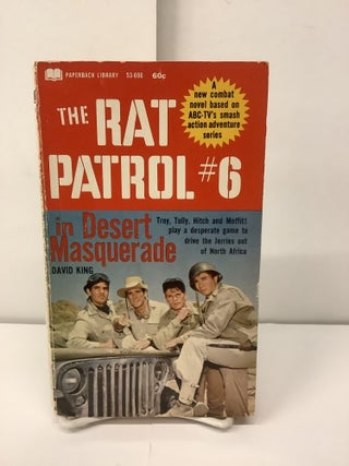Item #96434 Desert Masquerade, The Rat Patrol #6, TV Tie-In 53-696. David King