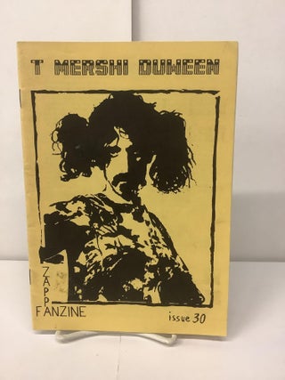 Item #96505 T Mershi Duween, Zappa Fanzine Issue 30