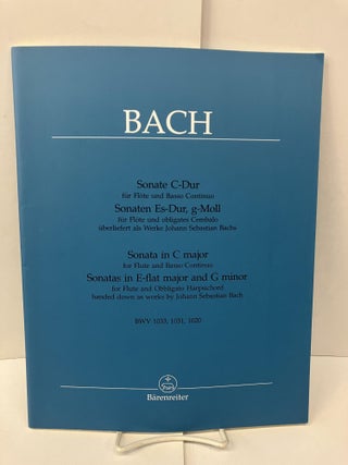 Item #96522 Bach: Three Sonatas for Flute BWV 1033, BWV 1031, BWV 1020