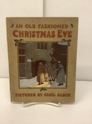Item #96537 An Old Fashioned Christmas Eve. Washington Irving, Cecil Aldin