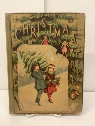 Item #96538 The Christmas Tree, Stories and Pictures for the Little Ones