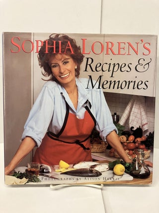 Item #96636 Sophia Loren's Recipes and Memories. Sophia Loren