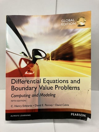 Item #96647 Differential Equations and Boundary Value Problems: Computing and Modeling. C. Henry...
