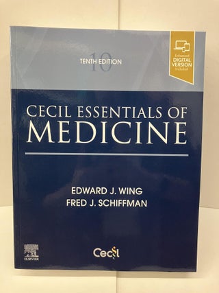 Item #96729 Cecil Essentials of Medicine. Edward J. Wang