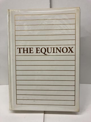 Item #96738 The Equinox. Aleister Crowley