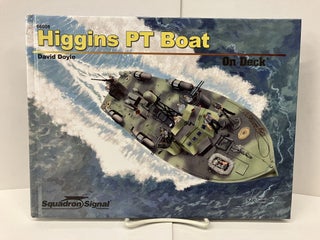 Item #96767 Higgins 78 PT Boat On Deck. David Doyle