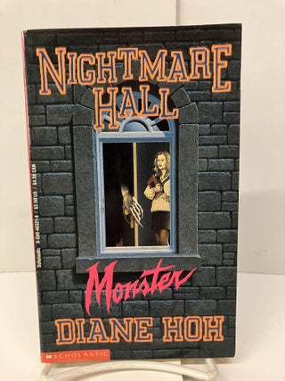 Item #96788 Nightmare Hall: Monster. Diane Hoh