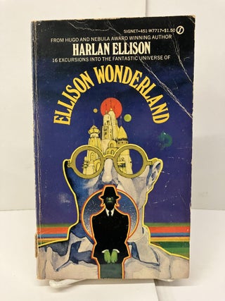 Item #96791 Ellison Wonderland. Harlan Ellison