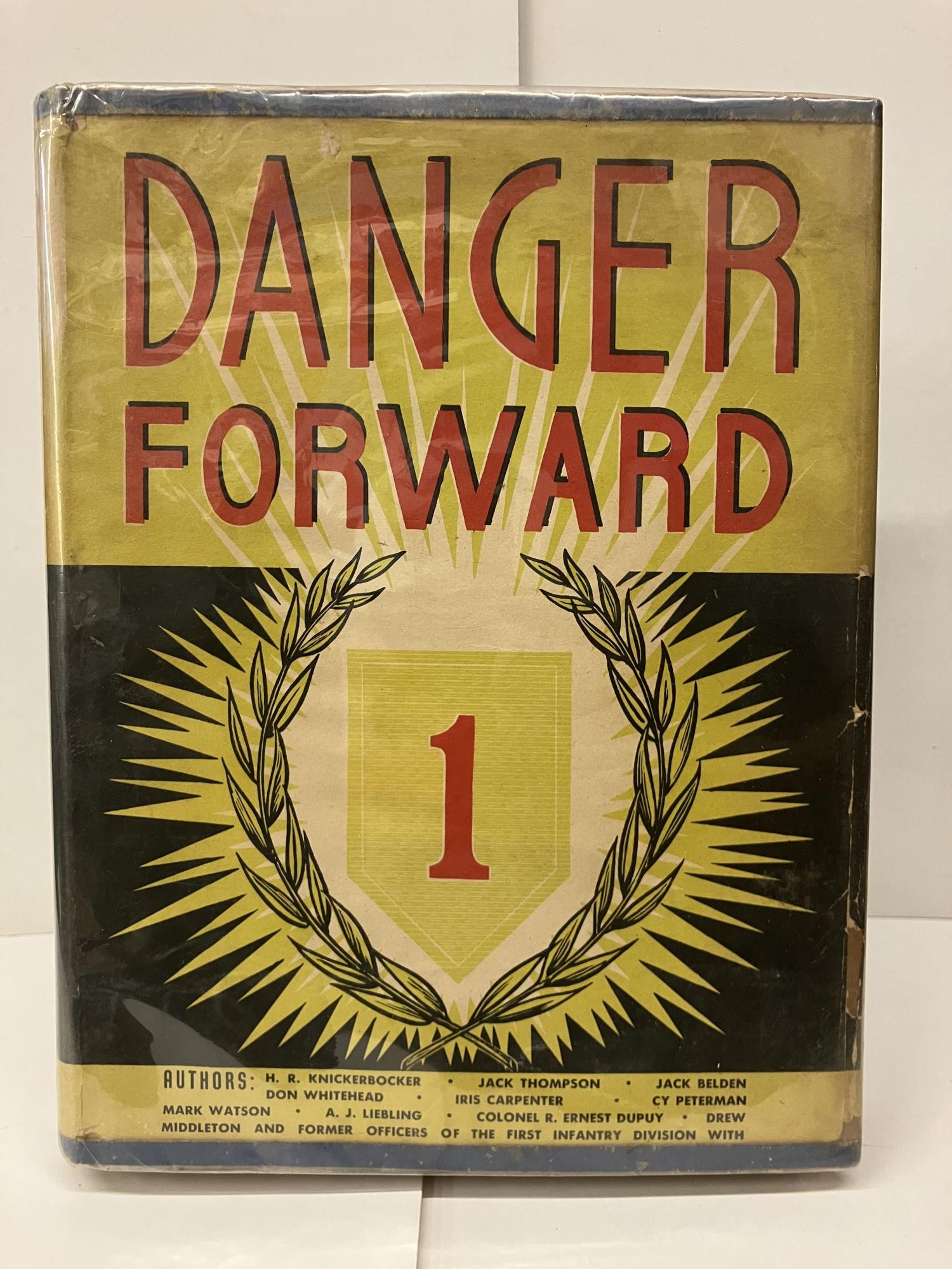 Danger Forward: The Story of the First Division in World War II | H. R ...