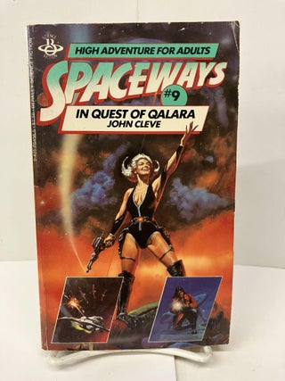 Item #96834 In Quest of Qalara (Spaceways Series #9). John Cleve