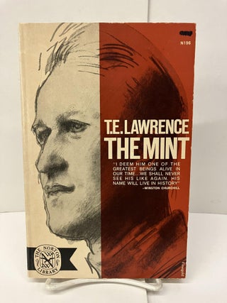 Item #96913 The Mint. T. E. Lawrence