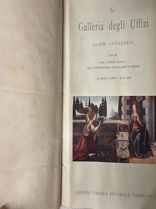 La Galleria Degli Uffizi, Album-Itinerario // Il Palazzo e la Galleria Pitti Album-Itinerario // Il Convento di S. Marco in Firenze e i dipinti dell'Angelico Album-Itinerario (Collezione Mirabilia)