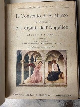 La Galleria Degli Uffizi, Album-Itinerario // Il Palazzo e la Galleria Pitti Album-Itinerario // Il Convento di S. Marco in Firenze e i dipinti dell'Angelico Album-Itinerario (Collezione Mirabilia)
