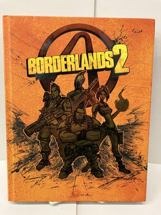 Item #96974 Borderlands 2 Limited Edition Strategy Guide. BradyGames
