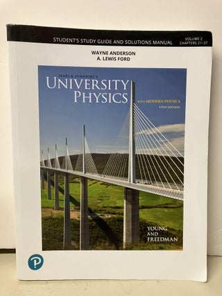 Item #97038 Student Study Guide and Solutions Manual for University Physics, Volume 2. Wayne...