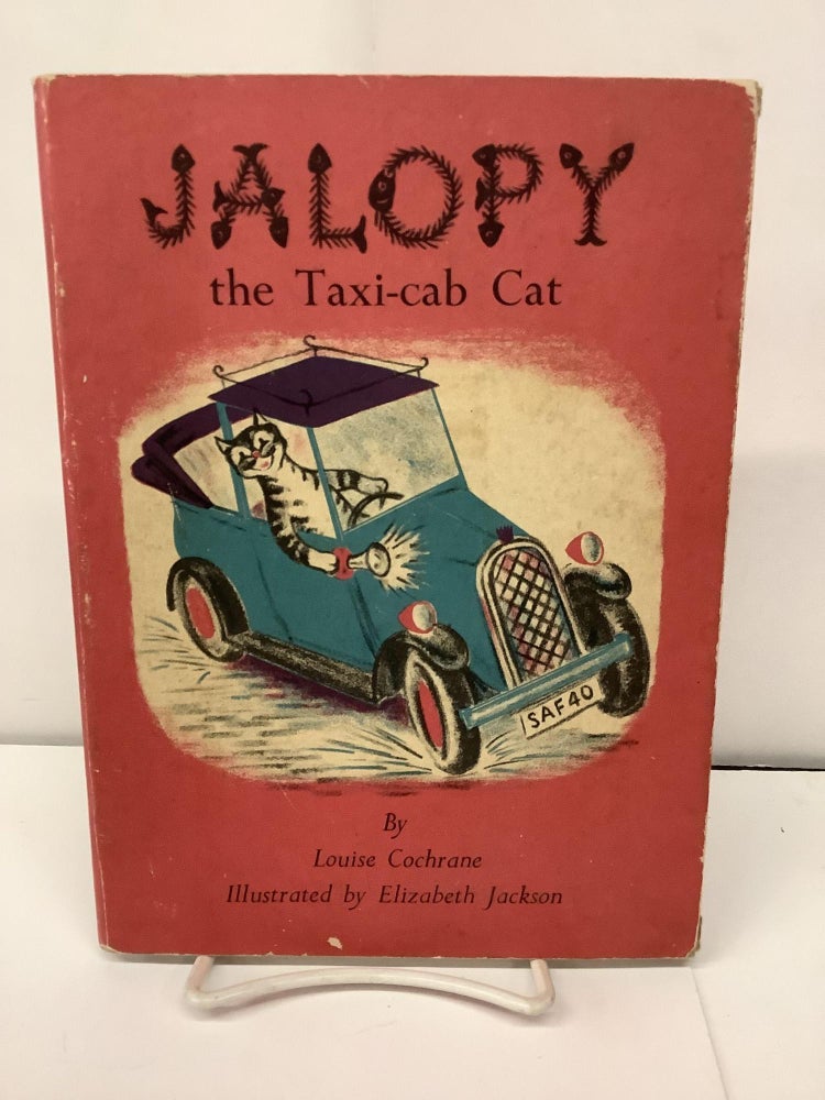 Item #97099 Jalopy the Taxi Cab Cat. Louise Cochrane, Elizabeth Jackson.