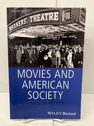 Item #97159 Movies and American Society. Steven J. Ross