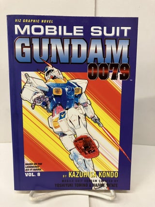 Item #97166 Mobile Suit Gundam 0079, Vol. 8. Kazuhisa Kondo