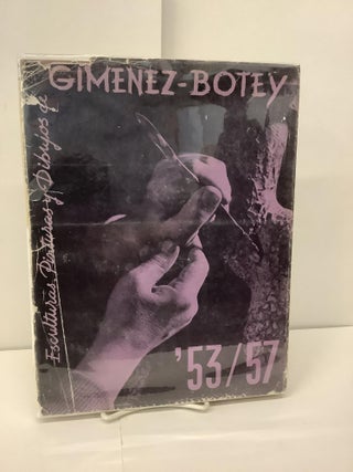 Item #97186 Esculturas, Pinturas y Dibujos de Gimenez-Botey 1953/1957. Josep Maria Gimenez-Botey,...