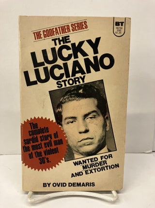 Item #97208 The Godfather Series: The Lucky Luciano Story. Ovid Demaris