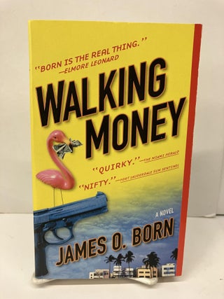 Item #97212 Walking Money. James O. Born