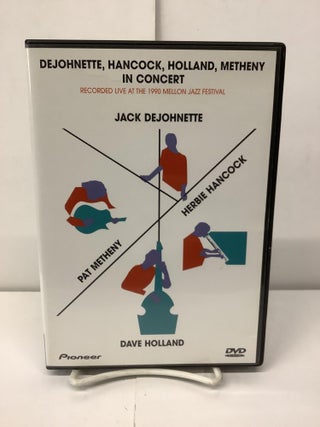 Item #97217 Dejohnette, Hancock, Holland, Metheny In Concert, Recorded Live at the 1990 Mellon...
