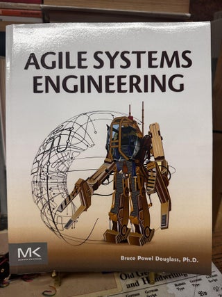 Item #97275 Agile Systems Engineering. Bruce Powell Douglass