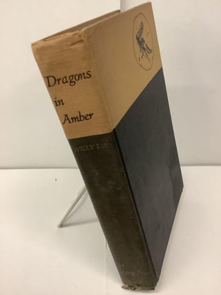 Dragons in Amber; Further Adventures of a Romantic Naturalist